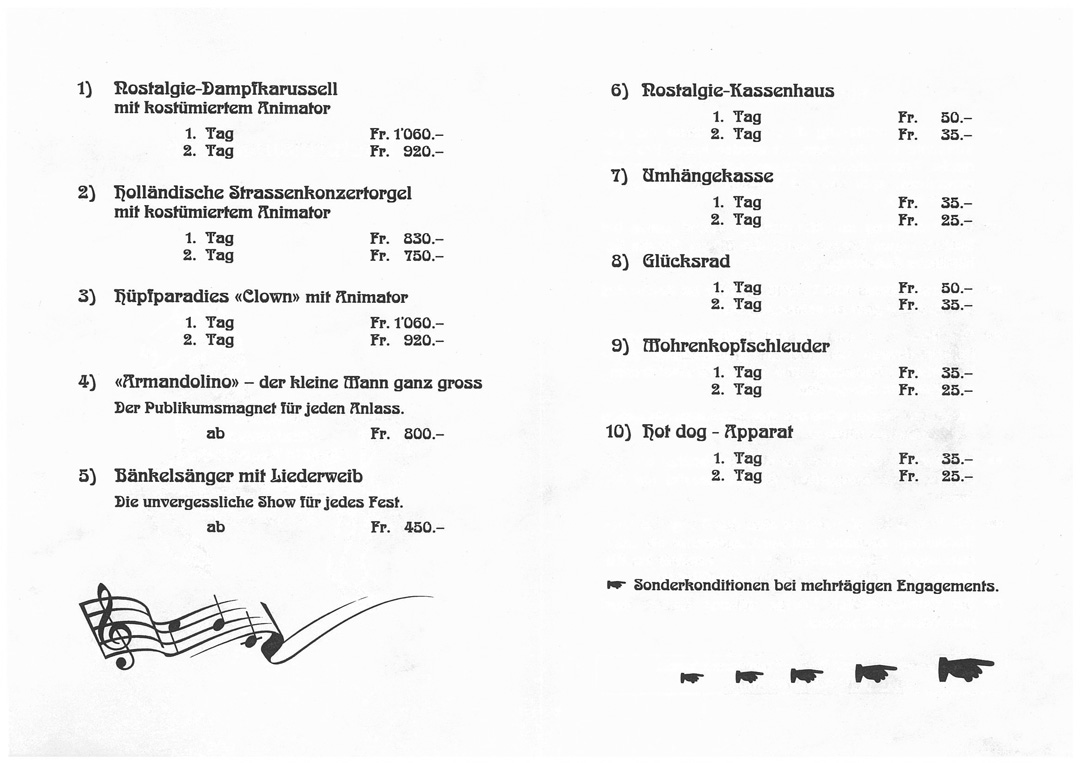 Eine Preisliste aus den 1990er-Jahren zeigt die Vielfalt der frühen Angebote – vom nostalgischen Dampfkarussell über das Hüpfparadies bis hin zu Armandolino und dem Bänkelsänger-Duo.